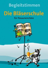Begleitstimmen zu Die Bläserschule für Posaunenchöre