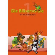 Die Bläserschule für Posaunenchöre Band 1